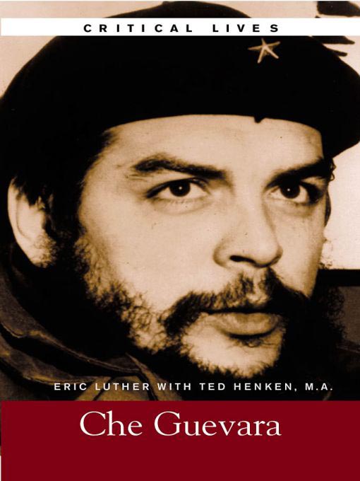 Title details for Che Guevara by Eric Luther - Available